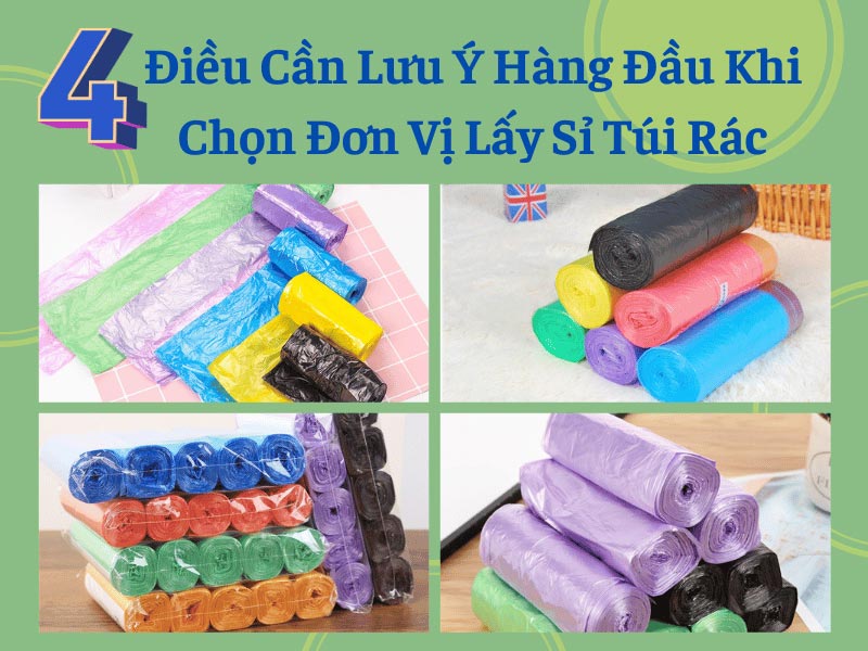 4 Điều Cần Lưu Ý Hàng Đầu Khi Chọn Đơn Vị Lấy Sỉ Túi Rác