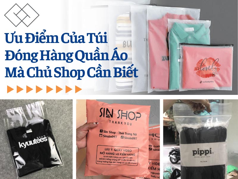 Ưu Điểm Của Túi Đóng Hàng Quần Áo Mà Chủ Shop Cần Biết