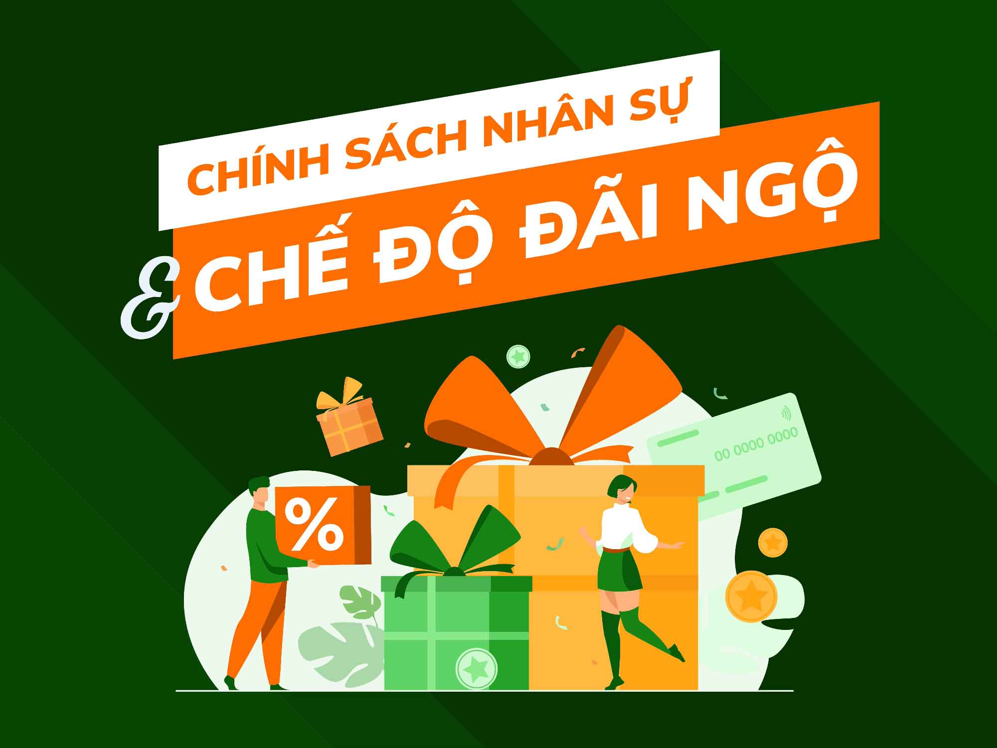 Chính sách - đãi ngộ