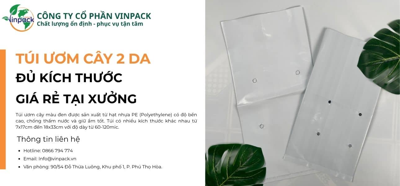 Túi ươm cây 2 da đủ kích thước