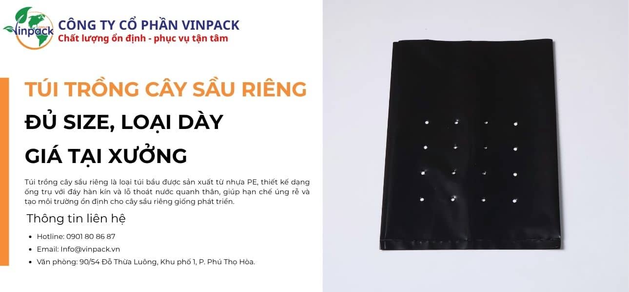 Túi trồng cây sầu riêng đủ size đủ loại