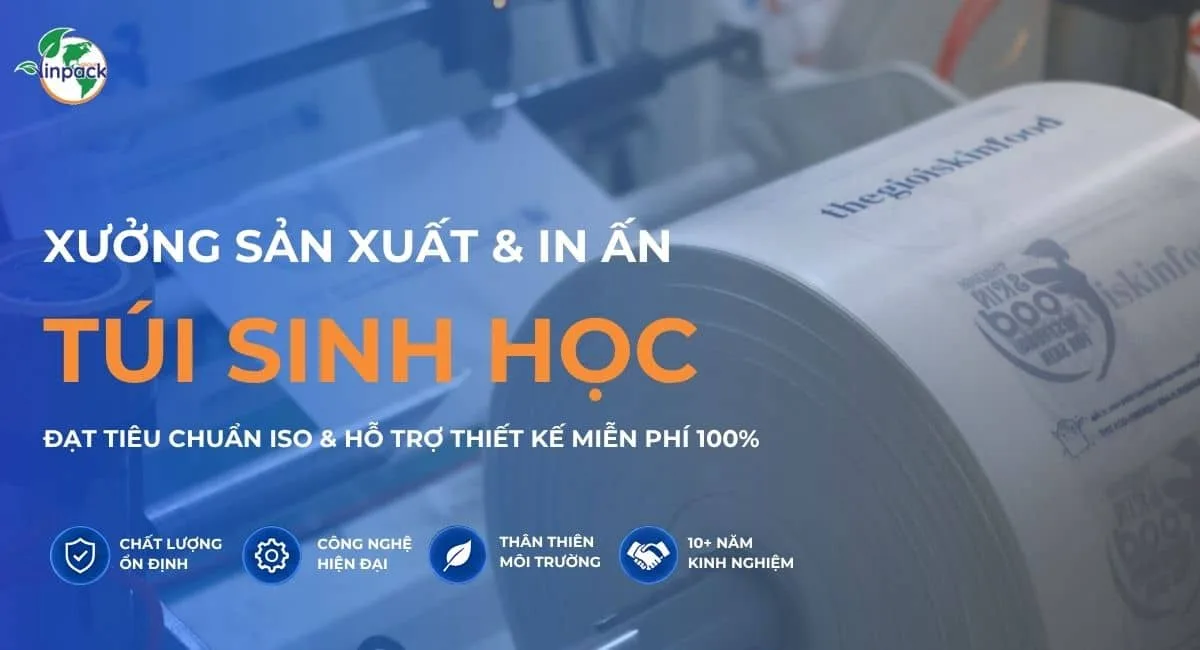 Xưởng sản xuất in tấn túi sinh học theo yêu cầu